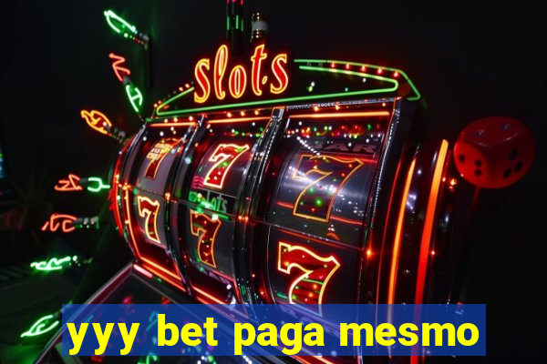 yyy bet paga mesmo